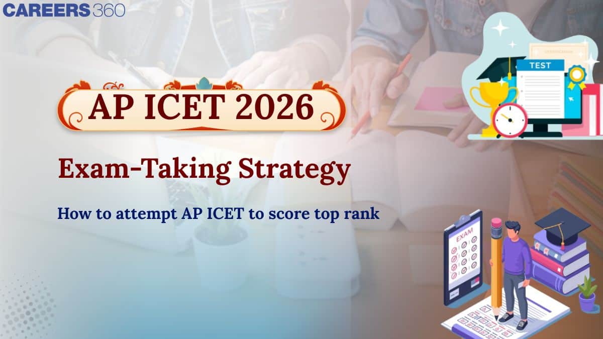 AP ICET 2026: Exam-taking Strategy; How to Attempt AP ICET to Score Top Rank